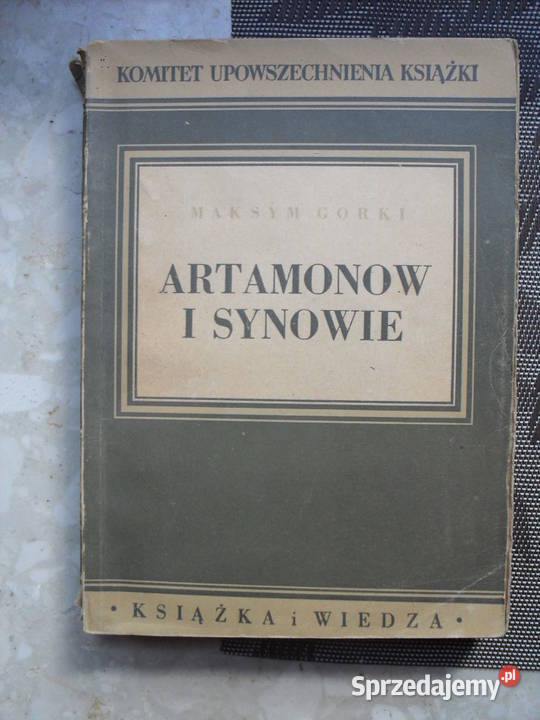 Artamonow i synowie - Maksym Gorki