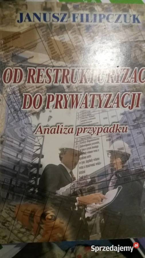 restrukturyzacji do prywatyzacji Filipczuk