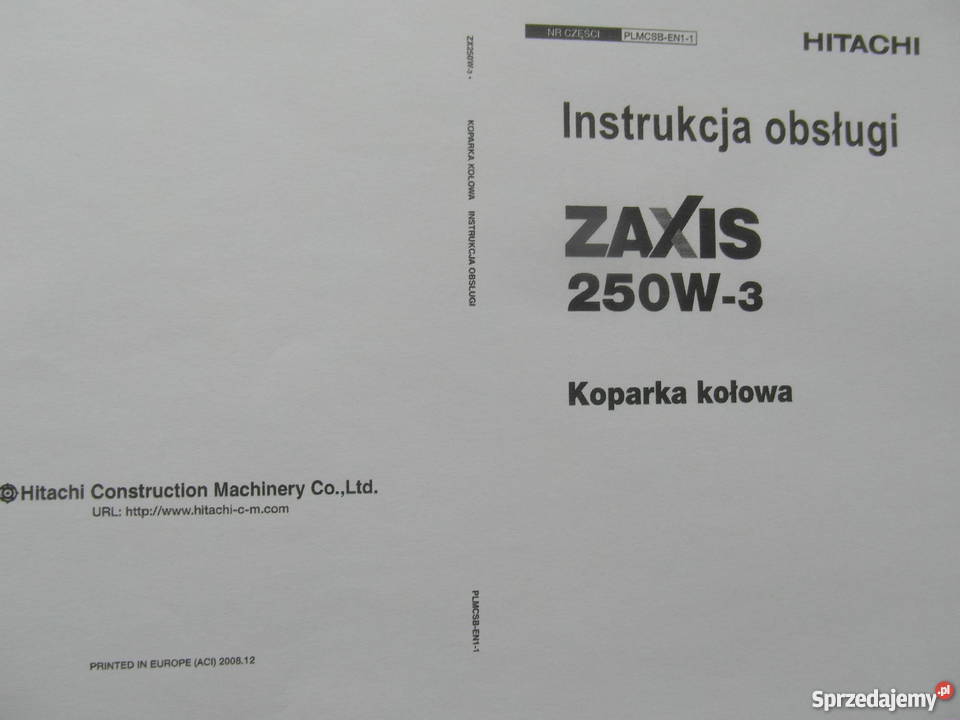 dtr instrukcja obsługi koparka hitachi zaxis Rok wydania 2008 Szczecin sprzedam
