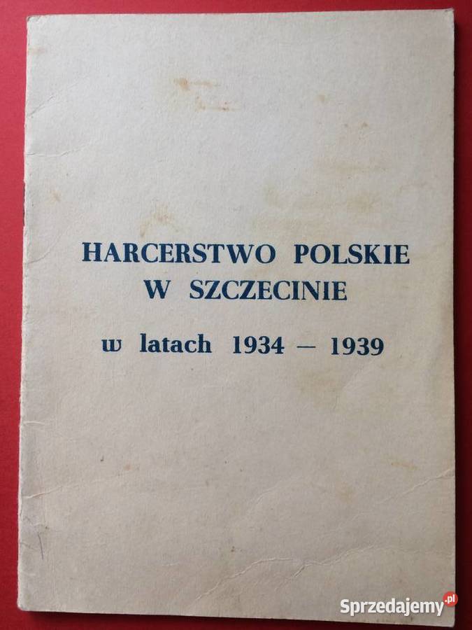 383 Harcerstwo Polskie W Szczecinie W Latach zachodniopomorskie Szczecin