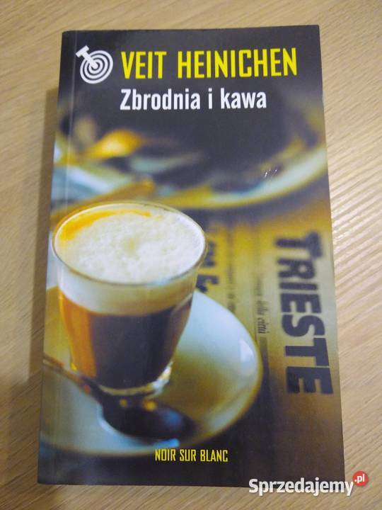 Veit Heinichen Zbrodnia i Kawa Dłutów sprzedam