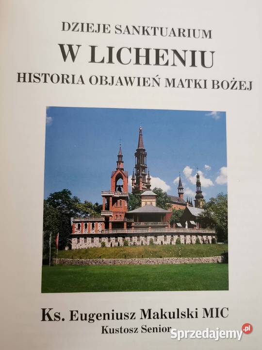 Licheń Dzieje Sanktuarium Książki i Podręczniki Lędziny sprzedam