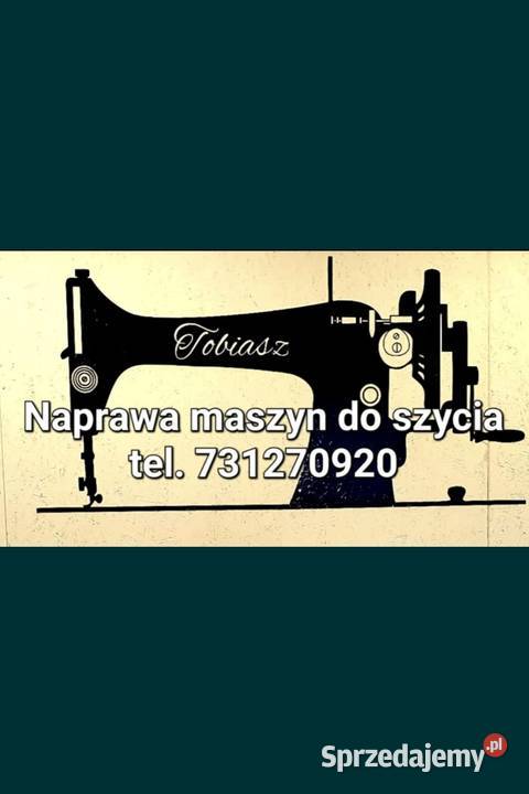Naprawa maszyn do szycia serwis regualcja Śrem