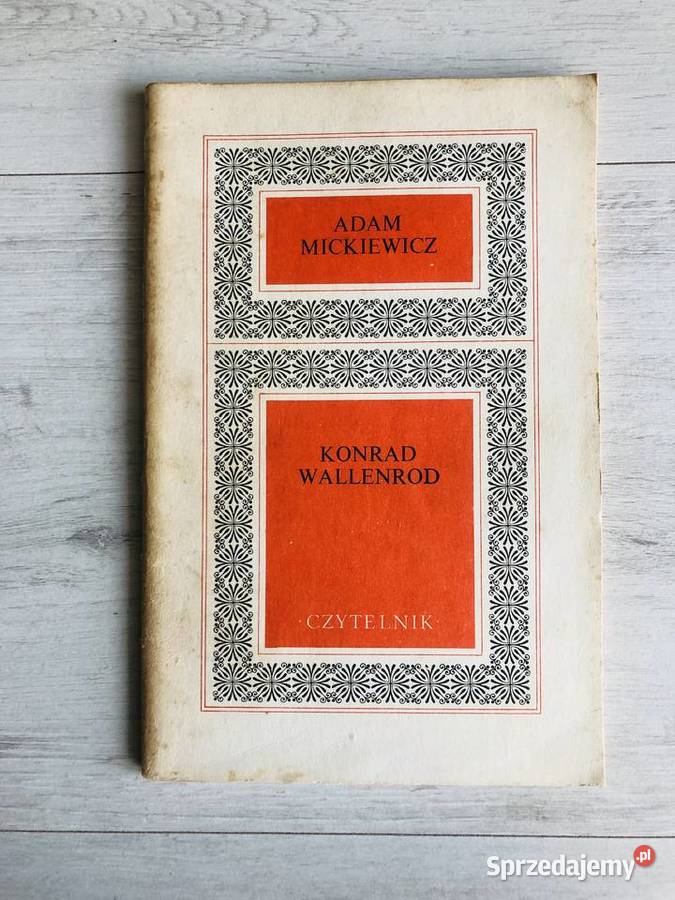 KONRAD WALLENROD Adam Mickiewicz Książka lektura