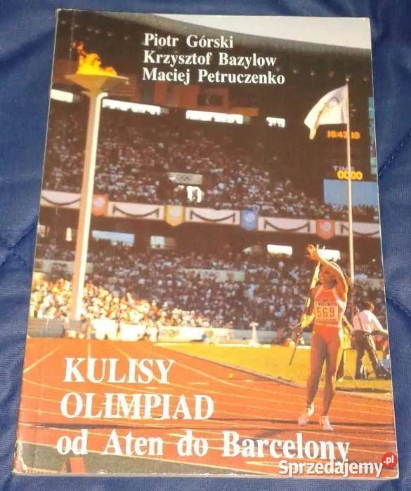 Kulisy Olimpiad Aten do Barcelony P Górski K miękka Chełm