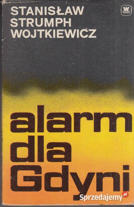 03394 ALARM GDYNI STANISŁAW STRUMPH WOJTKIEWICZ sprzedam