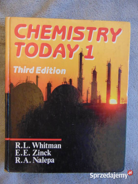 Chemistry Today 1 Third edition Zinck Whitman tradycyjny podręcznik Podręczniki