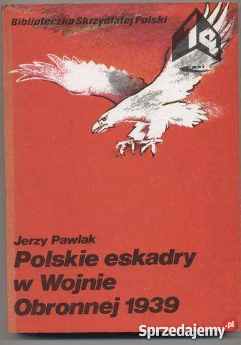 Polskie eskadry w Wojnie Obronnej 1939 zachodniopomorskie Szczecin