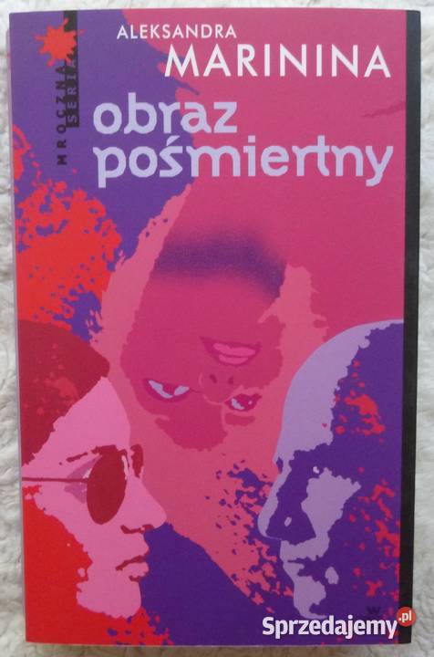 Obraz pośmiertny Aleksandra Marinina Rok wydania 2011 Warszawa