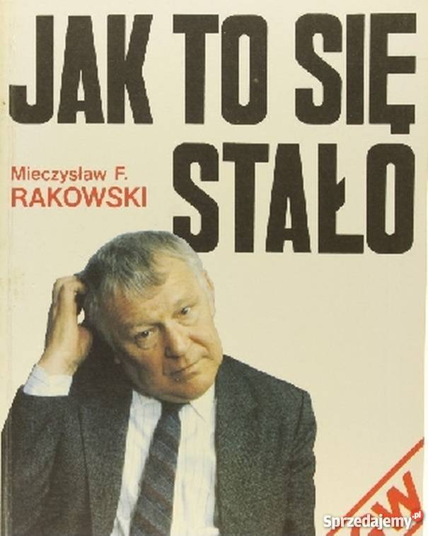 TO SIĘ STAŁO RAKOWSKI Rzeszów