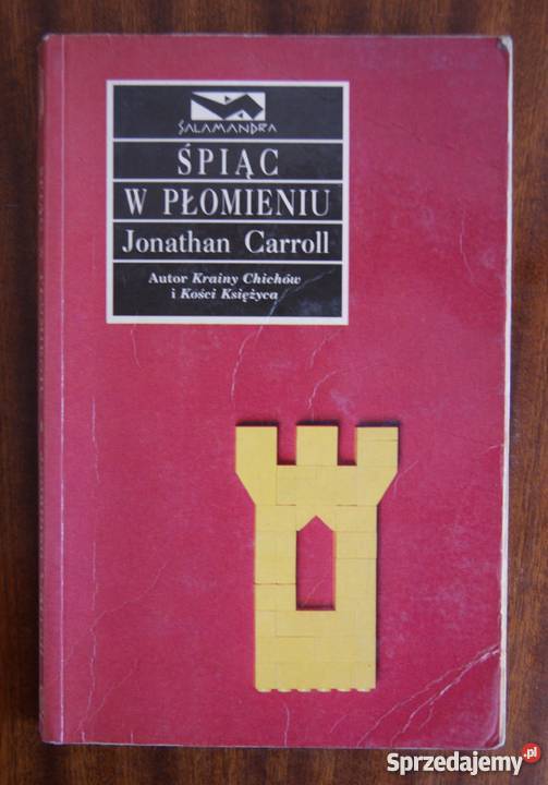 Jonathan Carroll Śpiąc w płomieniu Parczew