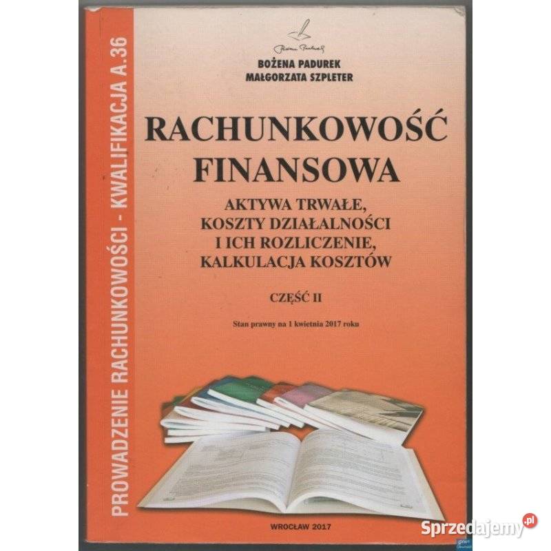 Rachunkowość Finansowa Aktywa Trwałe Koszty tradycyjny podręcznik