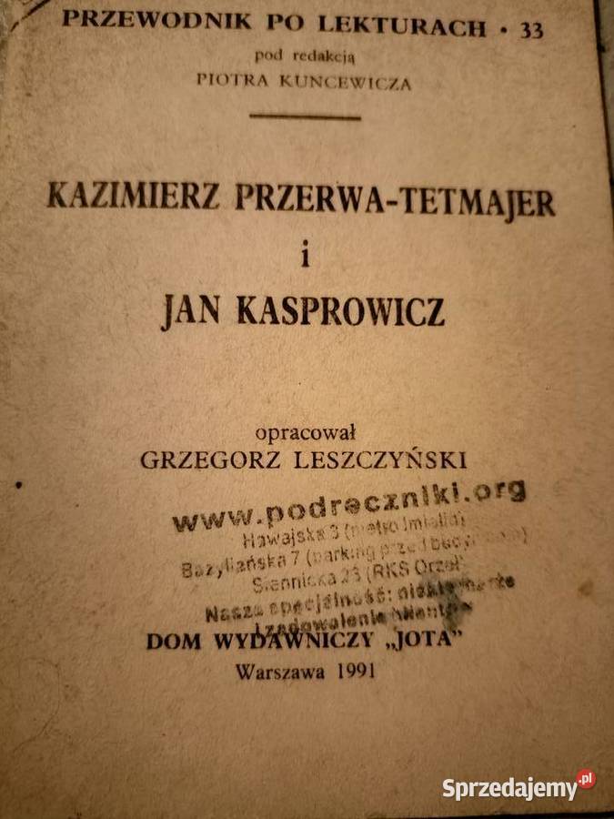 Poezje Przerwa Tetmajer Kasprowicza analizy Książki naukowe i popularnonaukowe Warszawa