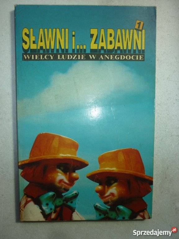 SŁAWNI I ZABAWNI WIELCY LUDZIE W ANEGDOCIE Białystok