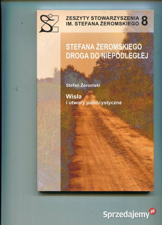 Stefana Żeromskiego droga do niepodległej zachodniopomorskie Szczecin