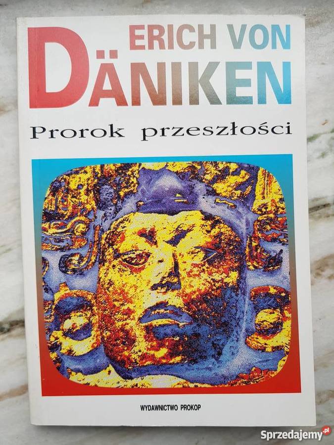 Erich von Daniken Prorok przeszłości Książki naukowe i popularnonaukowe Mysłowice