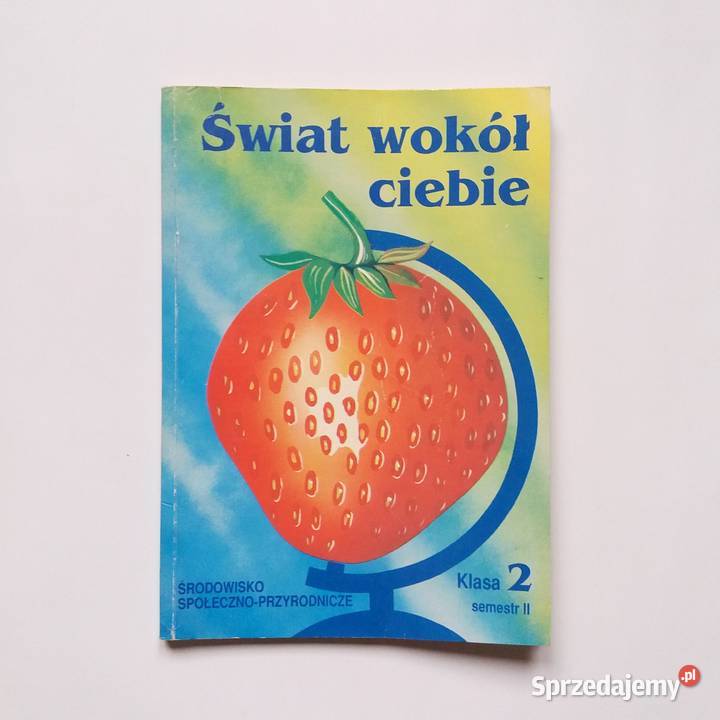D Cichy GOdechowska Świat wokół Kl 2 Semestr II Łódź