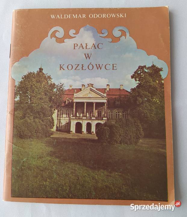 PAŁAC W KOZŁÓWCE Waldemar Odorowski Hajnówka
