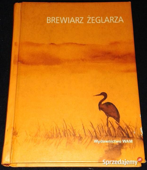 Brewiarz żeglarza Jakub Kołacz SJ Chełm