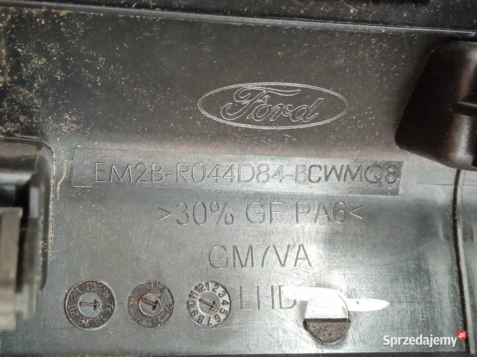 DEKOR LISTWA OZDOBNA DESKI MK2 EM2BR044D84B Ford Rok produkcji 2017