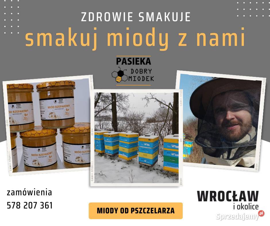 Naturalny Miód prosto z Pasieki Kup Teraz Wrocław