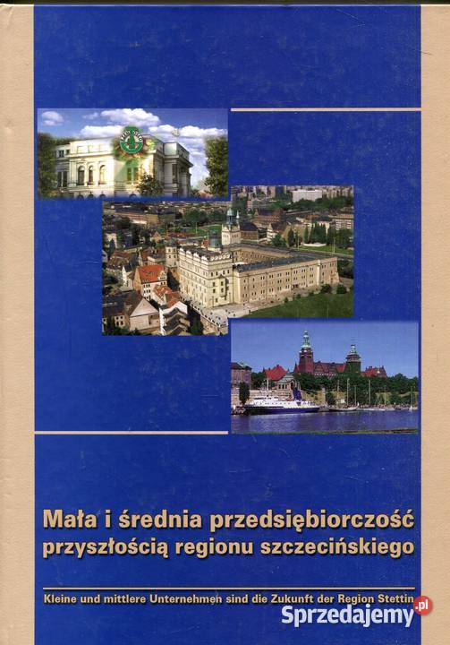 Mała i średnia przedsiębiorczość przyszłością Szczecin