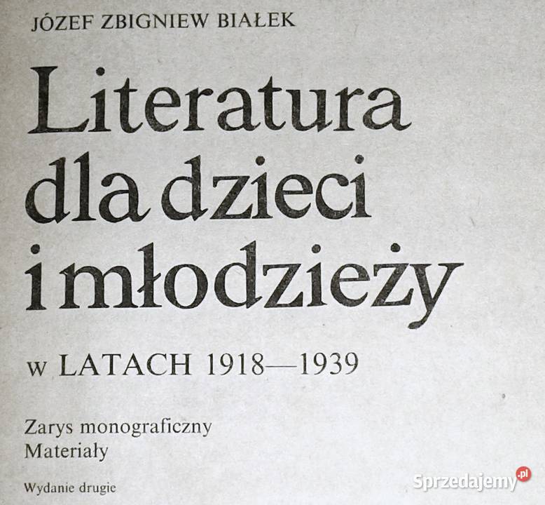 Literatura dzieci i młodzieży w latach 19181939 twarda lubelskie Chełm