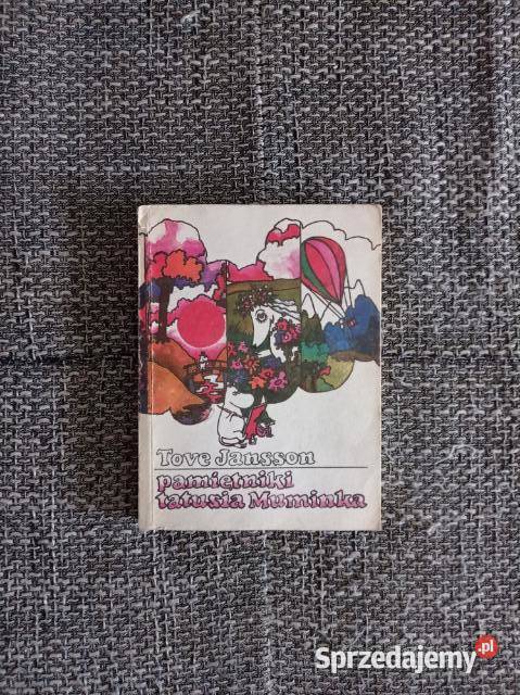 Pamiętniki Tatusia Muminka KSIĄŻKA Rok wydania 1989 śląskie