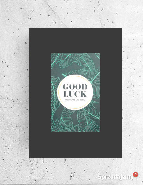 mały plakat z napisami good luck plakat A4 good Olsztyn