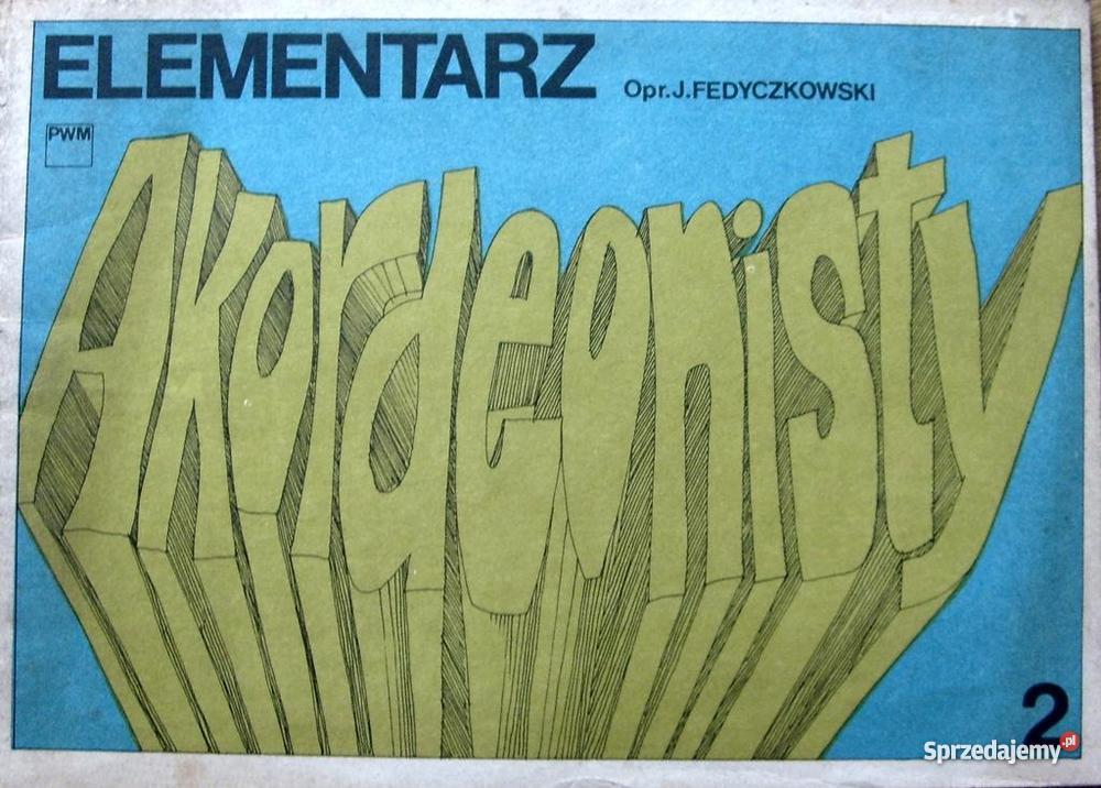 Elementarz akordeonisty 2 JFedyczkowski Pozostałe Gniezno