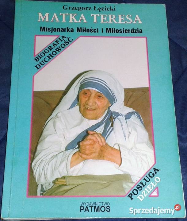 Matka Teresa Misjonarka Miłości i Miłosierdzia G Chełm