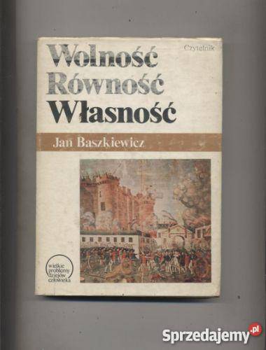 Wolność Równość Własność Rewolucje burżuazyjne Szczecin