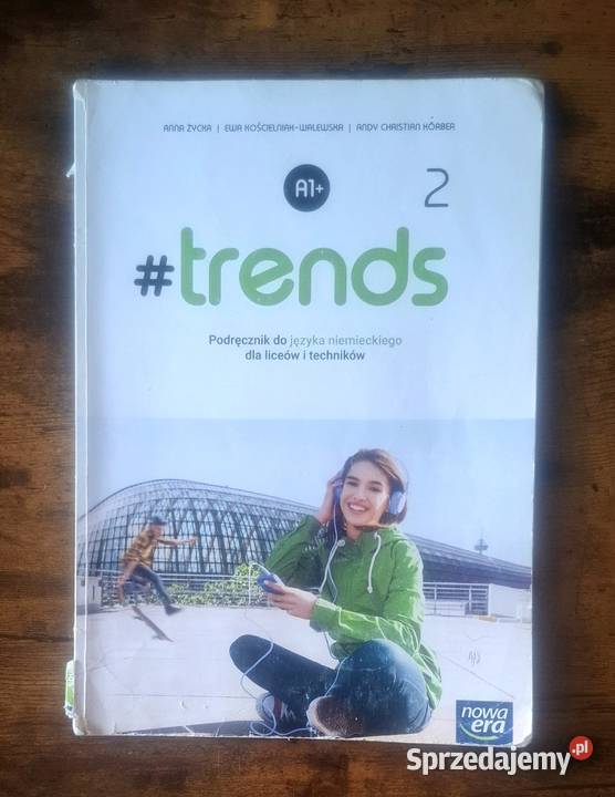 Podręcznik Trends 2 Język Niemiecki Poziom A1 wielkopolskie Drawsko