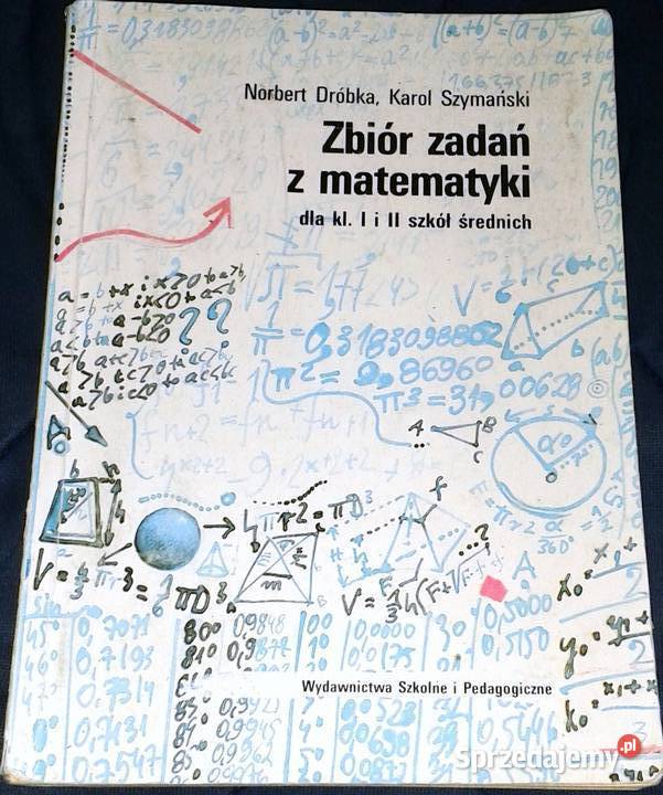 Zbiór zadań z matematyki kl 12 N Dróbka K Chełm sprzedam