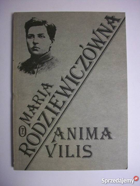 ANIMA VILIS MARIA RODZIEWICZÓWNA Inowrocław