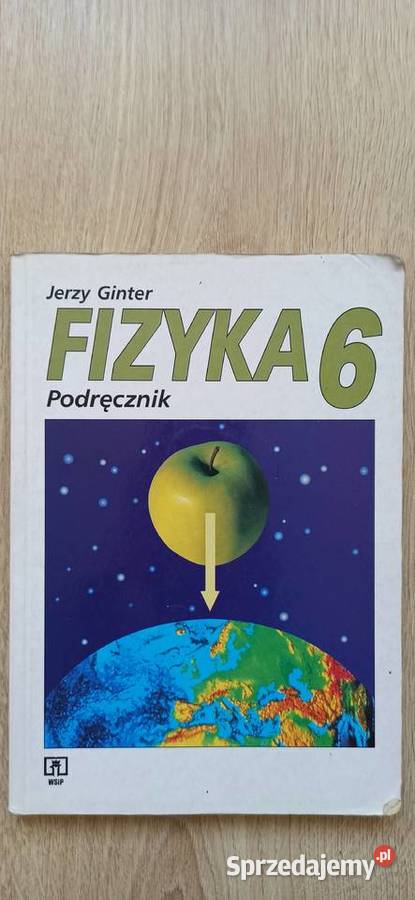 Podręcznik Fizyka 6 Jerzy Ginter Kraków
