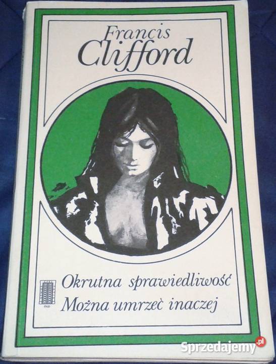 Okrutna sprawiedliwość Francis Clifford Chełm sprzedam