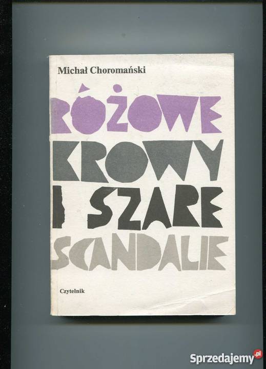 Różowe krowy i szare scandalie Pozostałe Szczecin