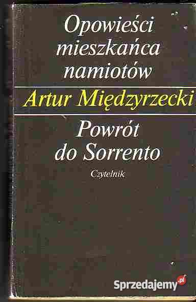 4655 OPOWIEŚCI MIESZKAŃCA NAMIOTÓW POWRÓT DO SOR Książki i Podręczniki Czyrna