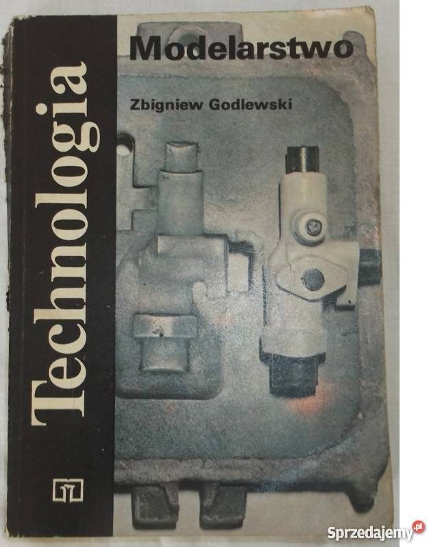 MODELARSTWO TECHNOLOGIA ZSZ ZGodlewski fa Książki naukowe i popularnonaukowe Szczecin