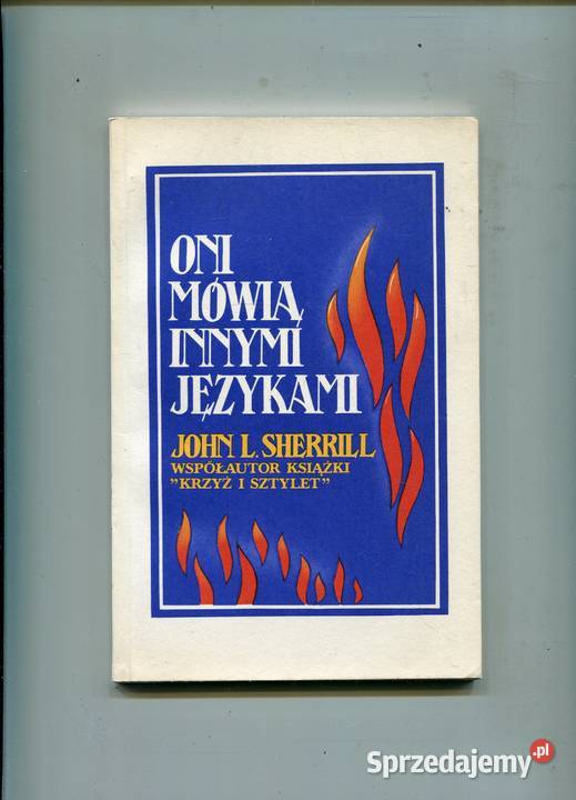 Oni mówią innymi językami John Sherrill Szczecin sprzedam