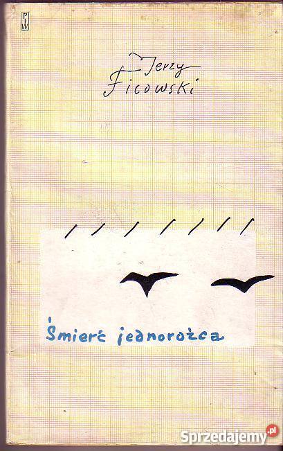 6969 ŚMIERĆ JEDNOROŻCA JERZY FICOWSKI Książki i Podręczniki Czyrna