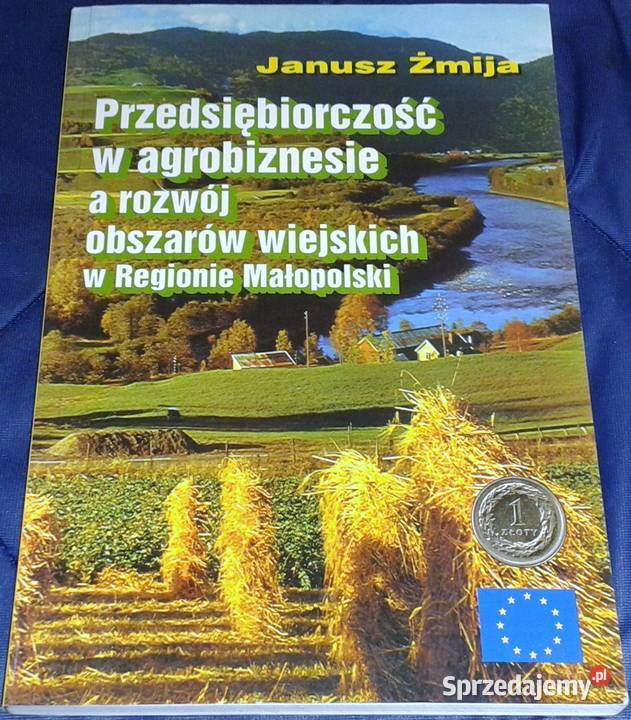 Przedsiębiorczość w agrobiznesie Janusz Żmija Chełm