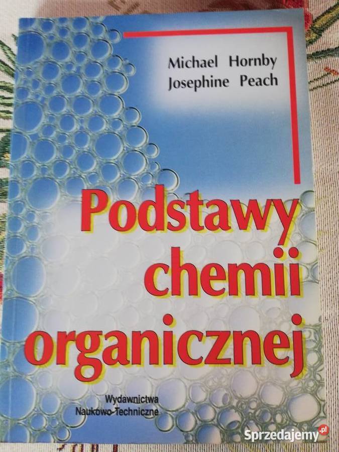 Podstawy chemii organicznej M Hornby J Peach