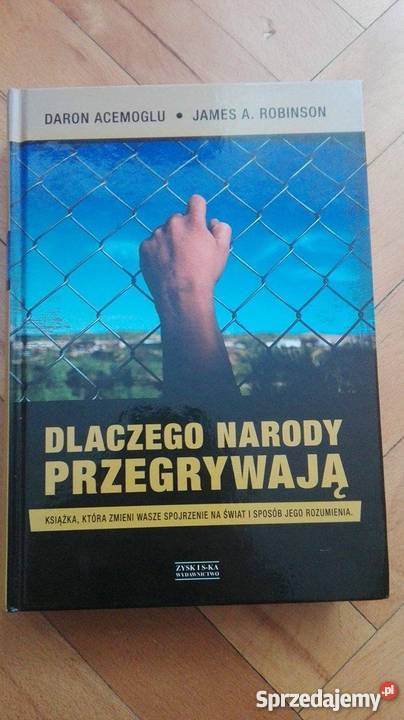 Dlaczego narody przegrywają Daron Acemoglu James Książki naukowe i popularnonaukowe Gdańsk
