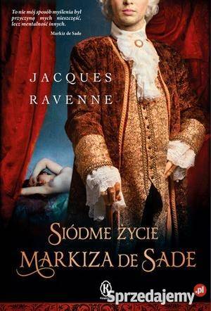 Siódme życie markiza de Sade Jacques Ravenne FA Goleniów