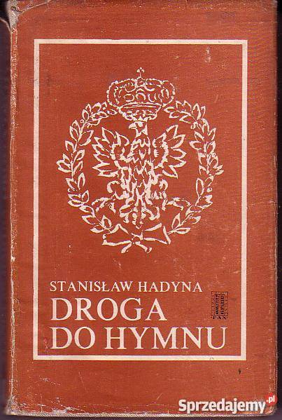 8519 DROGA DO HYMNU STANISŁAW HADYNA Czyrna