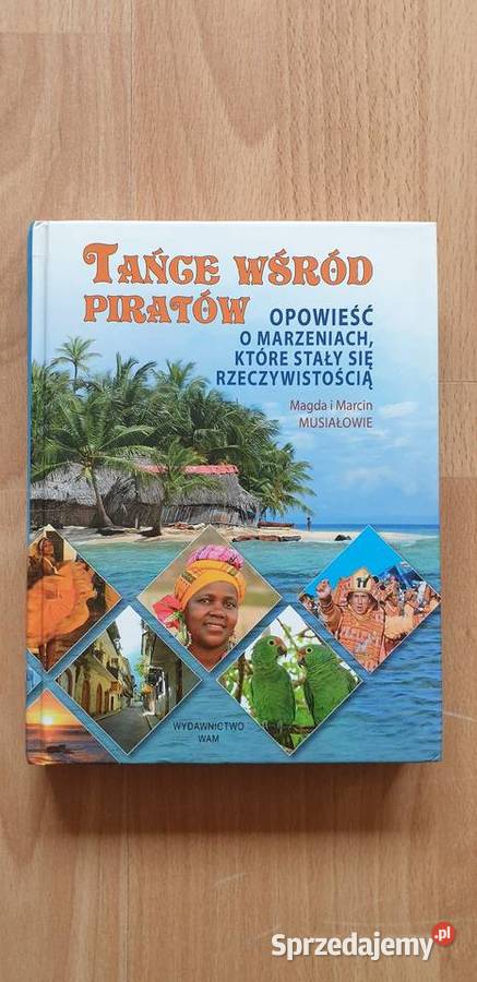 Książka Tance wśród piratów Opowieść o Łódź
