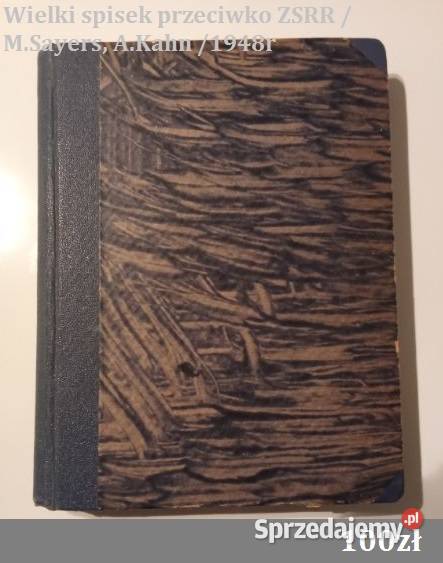 Wielki spisek przeciwko ZSRR MSayers AKahn 1948
