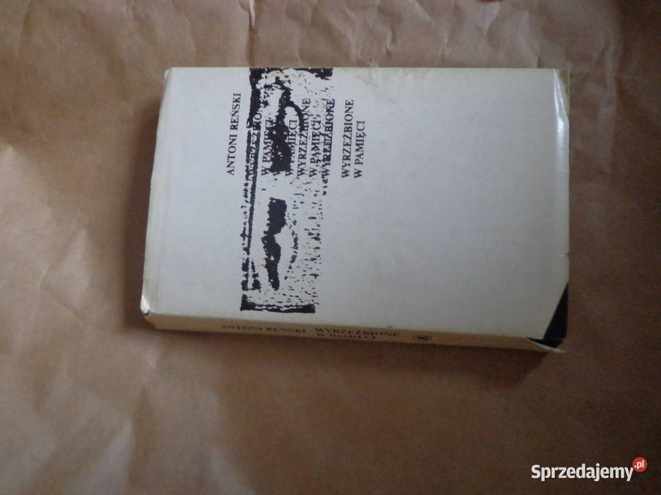 Wyrzeźbione w Pamięci Antoni Reński MON 1986r Łódź